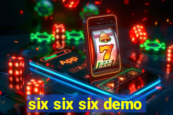 six six six demo